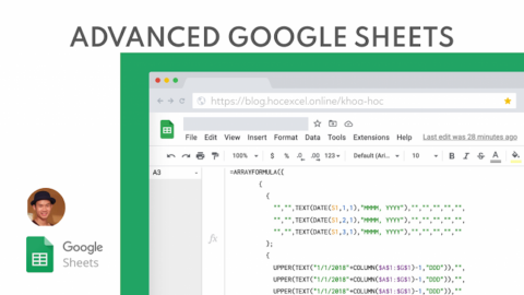 Google Sheets nâng cao, phân tích, lồng ghép và xây dựng công thức